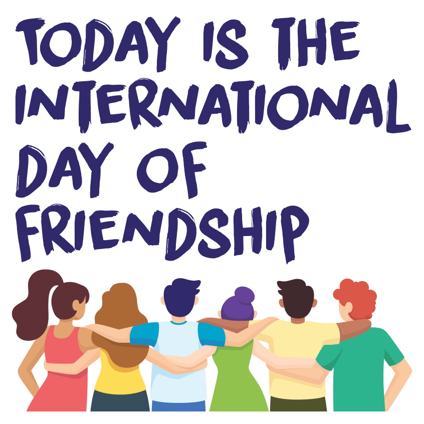 It's International Day of Friendship!